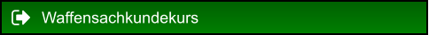 Waffensachkundekurs